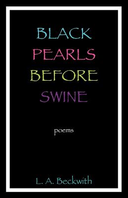 Black Pearls Before Swine
