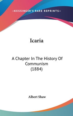 Icaria: A Chapter In The History Of Communism (1884)