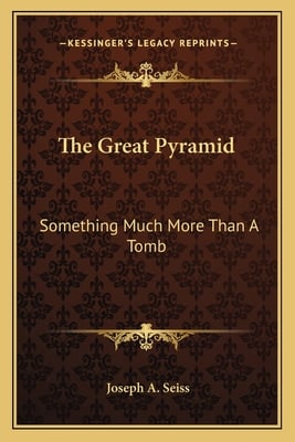 The Great Pyramid: Something Much More Than A Tomb