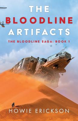 The Bloodline Artifacts: The Bloodline Saga: Book 1