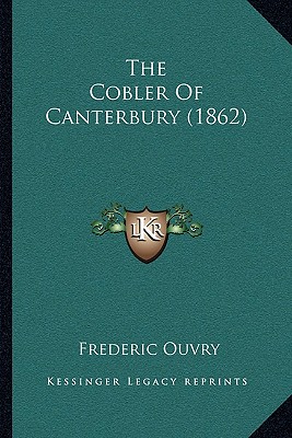 The Cobler Of Canterbury (1862)