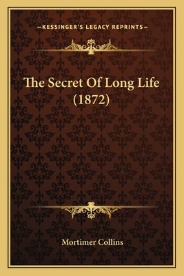 The Secret Of Long Life (1872)