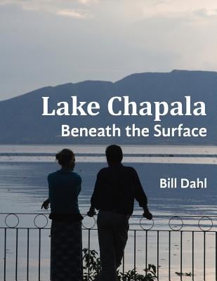 Lake Chapala: Beneath The Surface