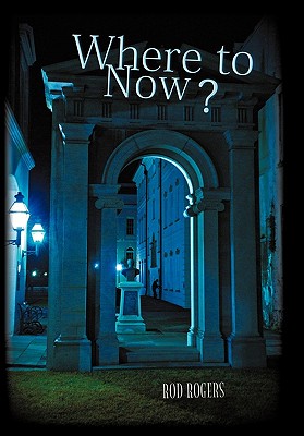 Where to Now?