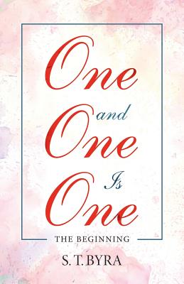 One and One Is One: The Beginning