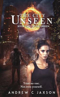 The City Unseen: Book Two of the Unseen Series