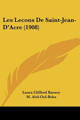 Les Lecons De Saint-Jean-D'Acre (1908)