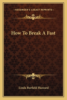How To Break A Fast