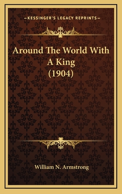 Around The World With A King (1904)