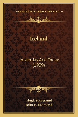 Ireland: Yesterday And Today (1909)