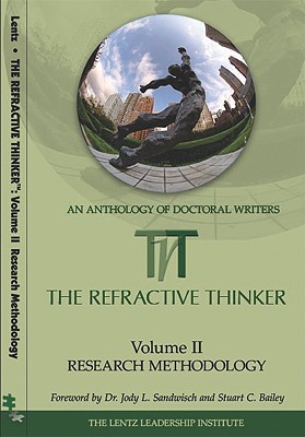 The Refractive Thinker, Volume Two: Research Methodology