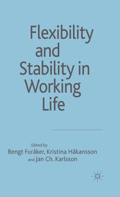 Flexibility and Stability in Working Life