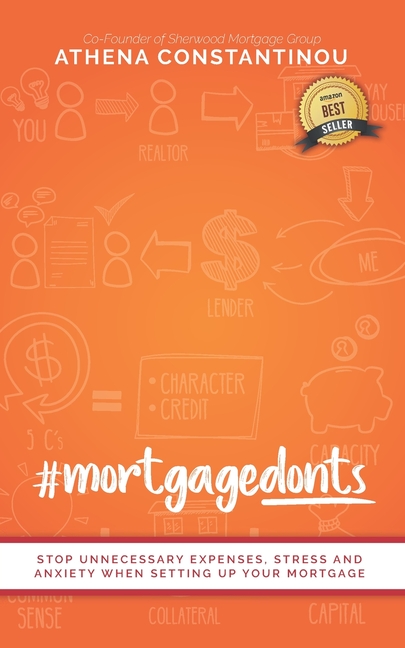 #MortgageDonts: Stop Unnecessary Expenses, Stress and Anxiety When Setting Up Your Mortgage
