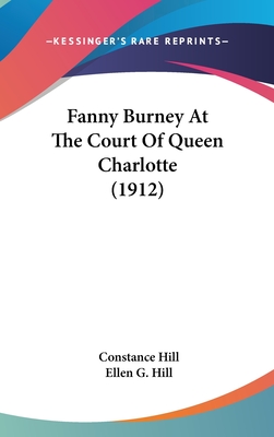 Fanny Burney At The Court Of Queen Charlotte (1912)