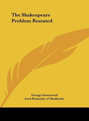 The Shakespeare Problem Restated