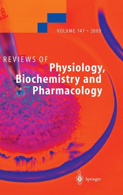 Reviews of Physiology, Biochemistry and Pharmacology 147