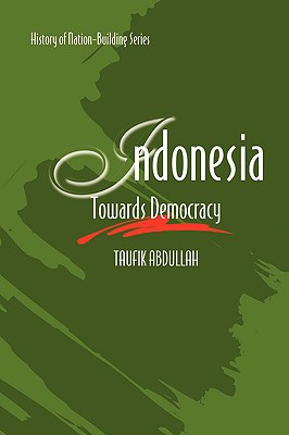 Indonesia: Towards Democracy