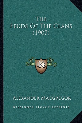 The Feuds Of The Clans (1907)