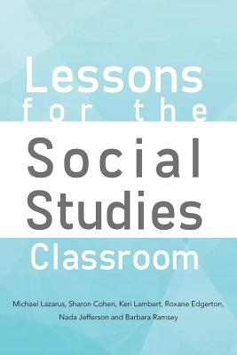 Lessons for the Social Studies Classroom