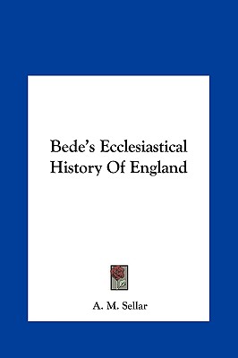 Bede's Ecclesiastical History Of England