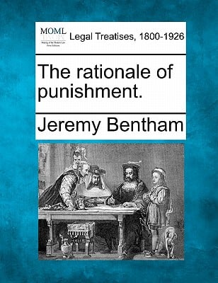 The Rationale of Punishment.