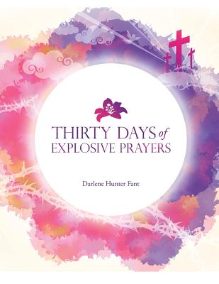 30 Days of Explosive Prophetic Prayers