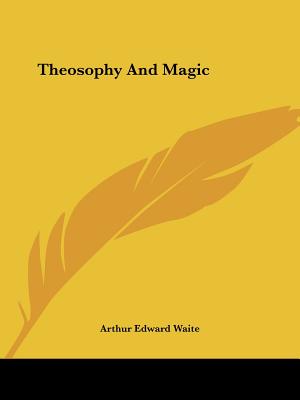 Theosophy And Magic