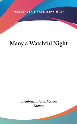 Many a Watchful Night