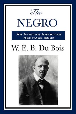 The Negro: A History of African Peoples and the African Diaspora