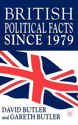 British Political Facts Since 1979: