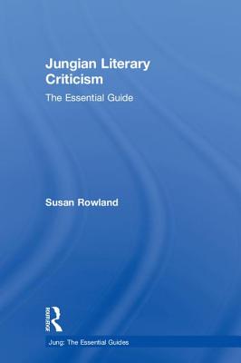 Jungian Literary Criticism: The Essential Guide