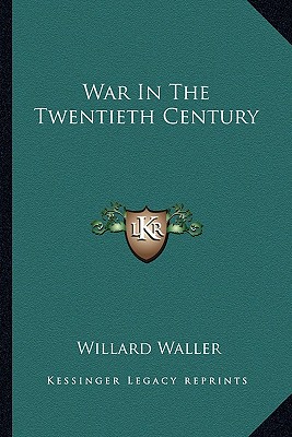 War In The Twentieth Century