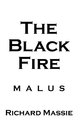 The Black Fire: Malus