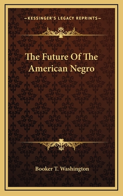 The Future Of The American Negro