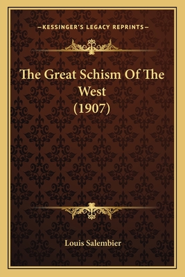 The Great Schism Of The West (1907)
