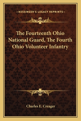 The Fourteenth Ohio National Guard, The Fourth Ohio Volunteer Infantry
