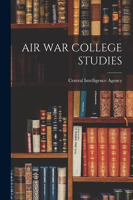 Air War College Studies