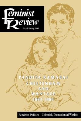 Feminist Review: Issue 49 Feminist Politics: Colonial/Postcolonial Worlds