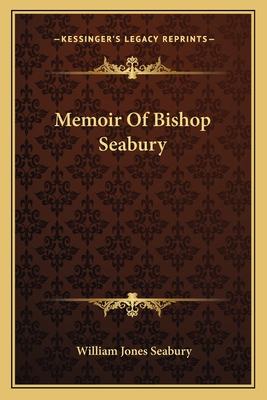 Memoir Of Bishop Seabury