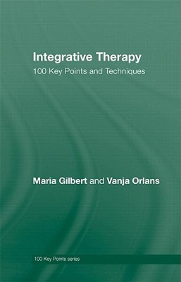Integrative Therapy: 100 Key Points and Techniques