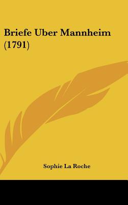 Briefe Uber Mannheim (1791)