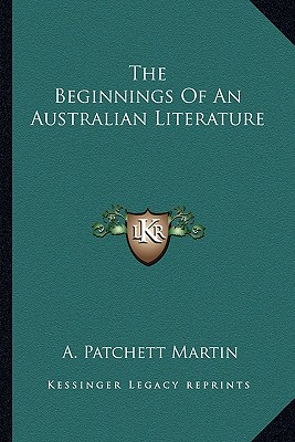 The Beginnings of an Australian Literature