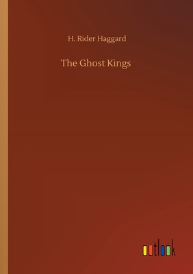 The Ghost Kings