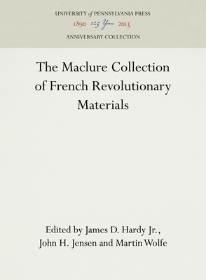The Maclure Collection of French Revolutionary Materials