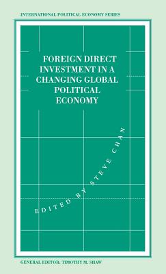Foreign Direct Investment in a Changing Global Economy