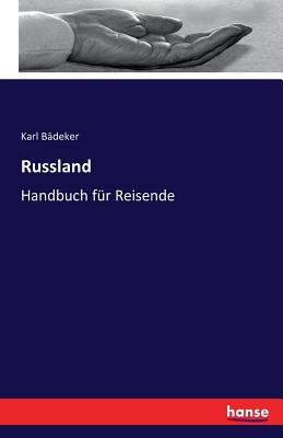 Russland: Handbuch für Reisende