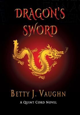Dragon's Sword: A Quint Cord Novel