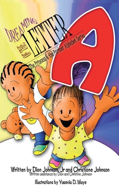 Dreaming of the Letter A: The Princess and The Partner Alphabet Series