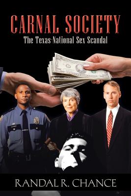 Carnal Society: The Texas-National Sex Scandal