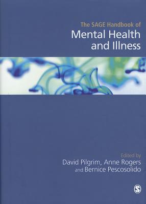 The Sage Handbook of Mental Health and Illness